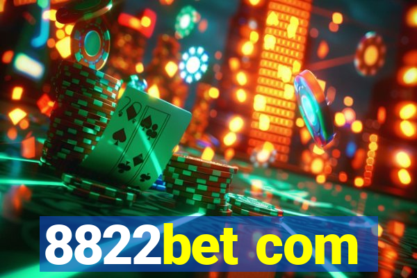 8822bet com